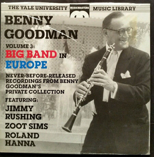 Benny Goodman - The Benny Goodman Yale Archives - Volume 3: Big Band In Europe (Vinyl, LP, Stereo) Mint (M) / Mint (M)