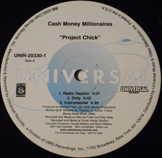 Cash Money Millionaires - Project Chick / I Don't Know (Vinyl, 12", Promo) Very Good Plus (VG+) / Very Good Plus (VG+)