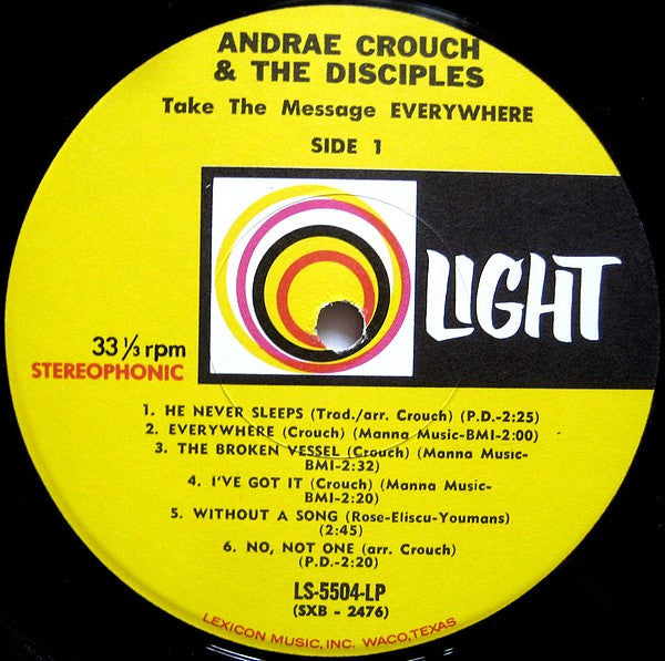 Andraé Crouch & The Disciples - Take The Message Everywhere (Vinyl, LP, Album) Very Good Plus (VG+) / Good Plus (G+)