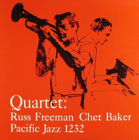 Chet Baker Quartet - Quartet: Russ Freeman Chet Baker (Vinyl, LP, Album, Reissue, Mono) Near Mint (NM or M-) / Near Mint (NM or M-)
