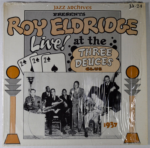 Roy Eldridge - Live! At The Three Deuces Club 1937 (Vinyl, LP) Very Good Plus (VG+) / Good Plus (G+)