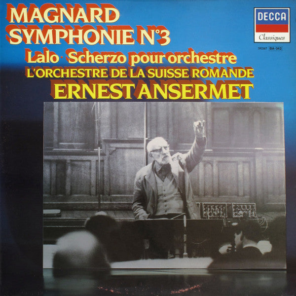 Albéric Magnard - Symphonie №3 / Scherzo Pour Orchestre (Vinyl, LP, Reissue) Near Mint (NM or M-) / Very Good Plus (VG+)