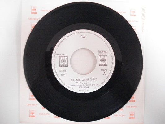 Bob Dylan - コーヒーもう一杯 = One More Cup Of Coffee (Vinyl, 7", 45 RPM, Single, Promo) Very Good Plus (VG+) / Very Good (VG)