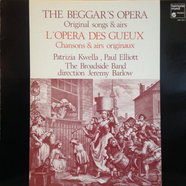 The Broadside Band - L'opera Des Gueux: Chansons Et Airs Originaux (Vinyl, LP) Very Good Plus (VG+) / Very Good Plus (VG+)