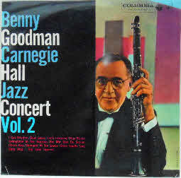 Benny Goodman - The Famous 1938 Carnegie Hall Jazz Concert - Volume 2 (Vinyl, LP, Album) Very Good Plus (VG+) / Very Good Plus (VG+)