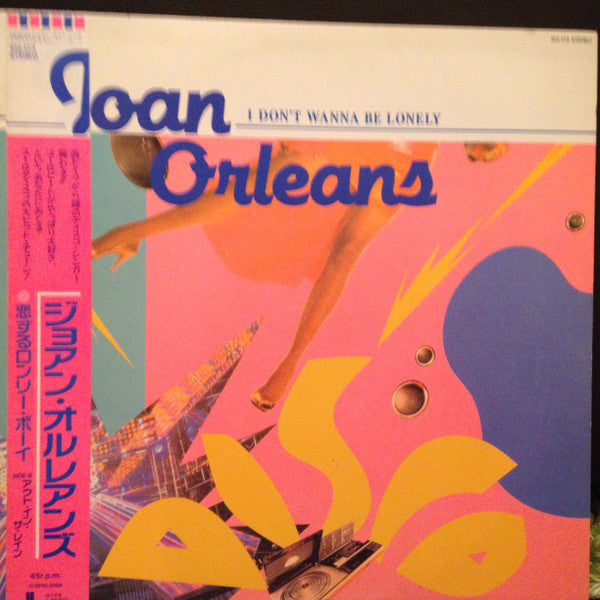 Joan Orleans - I Don't Wanna Be Lonely (Vinyl, 12", 45 RPM, Maxi-Single, Stereo) Very Good Plus (VG+) / Very Good (VG)