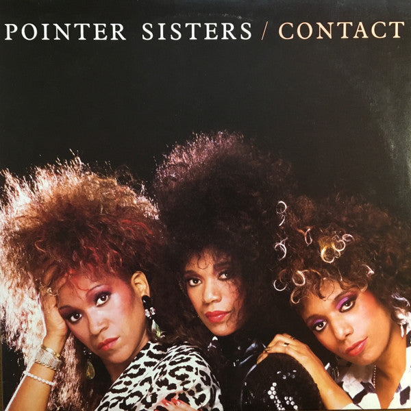Pointer Sisters - Contact (Vinyl, LP, Album) Very Good Plus (VG+) / Very Good Plus (VG+)