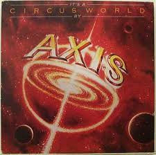 Axis (10) - It's A Circus World (Vinyl, LP, Album, Promo, Stereo) Near Mint (NM or M-) / Very Good (VG)
