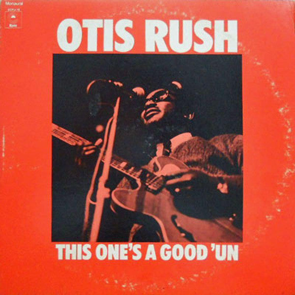 Otis Rush - This One's A Good 'Un (Vinyl, LP, Mono, Compilation) Very Good (VG) / Good (G)