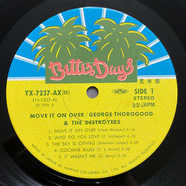 George Thorogood & The Destroyers - Move It On Over (Vinyl, LP, Album) Very Good Plus (VG+) / Good Plus (G+)