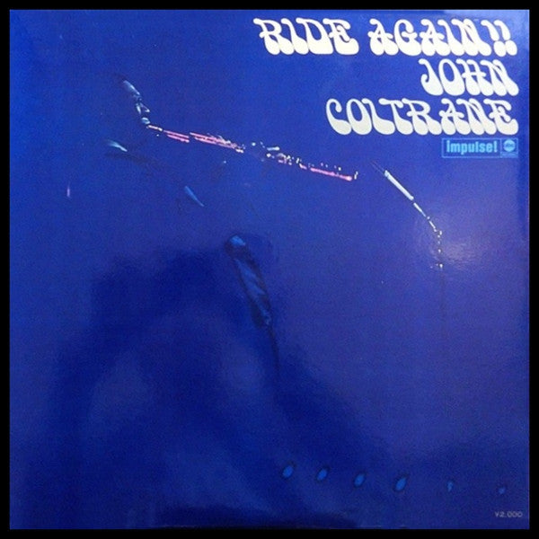 John Coltrane - Ride Again!! (Vinyl, LP, Compilation)