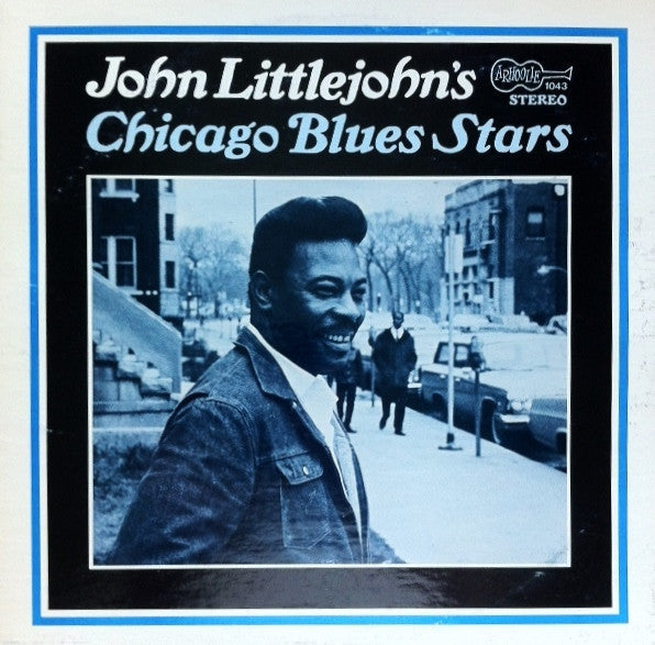 John Littlejohn - John Littlejohn's Chicago Blues Stars (Vinyl, LP, Album, Reissue) Very Good Plus (VG+) / Very Good (VG)