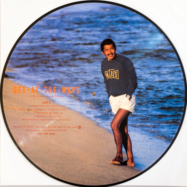 Takashi Kokubo - Get • At • The • Wave (I'd Like To Live In That Atmosphere) (Vinyl, LP, Picture Disc, Promo) Near Mint (NM or M-) / Near Mint (NM or M-)