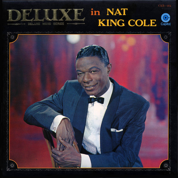 Nat King Cole - Deluxe In Nat King Cole (Vinyl, LP, Album, Compilation, Deluxe Edition, Repress, Stereo) Very Good (VG) / Very Good Plus (VG+)