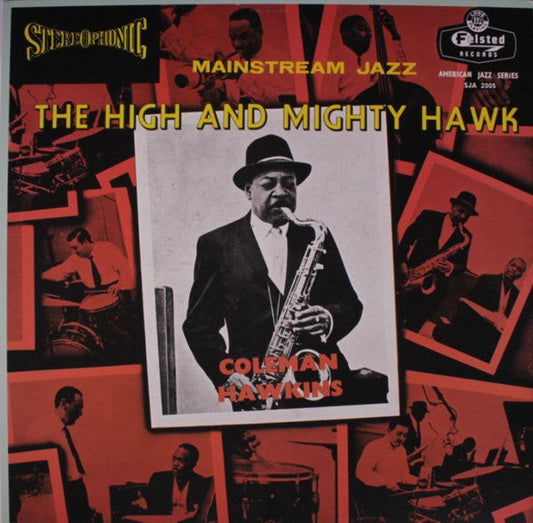 Coleman Hawkins - The High And Mighty Hawk (Vinyl, LP, Album, Reissue, Stereo) Very Good Plus (VG+) / Very Good Plus (VG+)