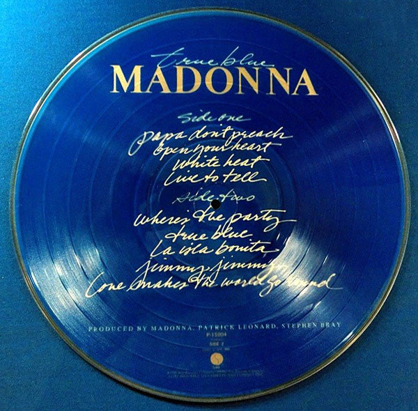 Madonna - True Blue (Vinyl, LP, Album, Limited Edition, Picture Disc, Reissue) Very Good (VG) / Very Good Plus (VG+)