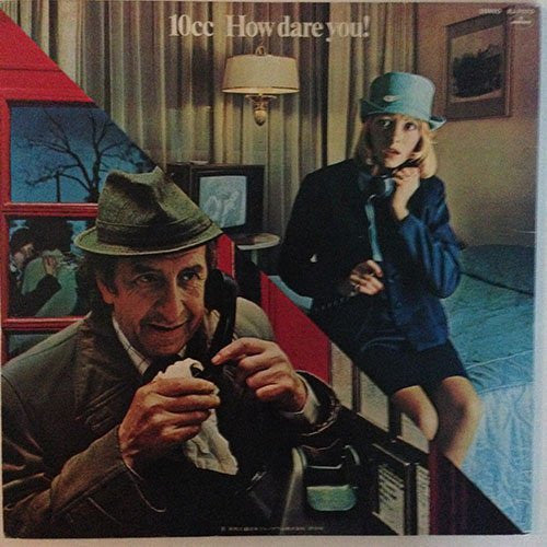 10cc - How Dare You! (Vinyl, LP, Album, Stereo) Very Good Plus (VG+) / Very Good Plus (VG+)