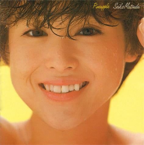 Seiko Matsuda - Pineapple = パイナップル (Vinyl, LP, Album, Stereo) Very Good Plus (VG+) / Very Good Plus (VG+)