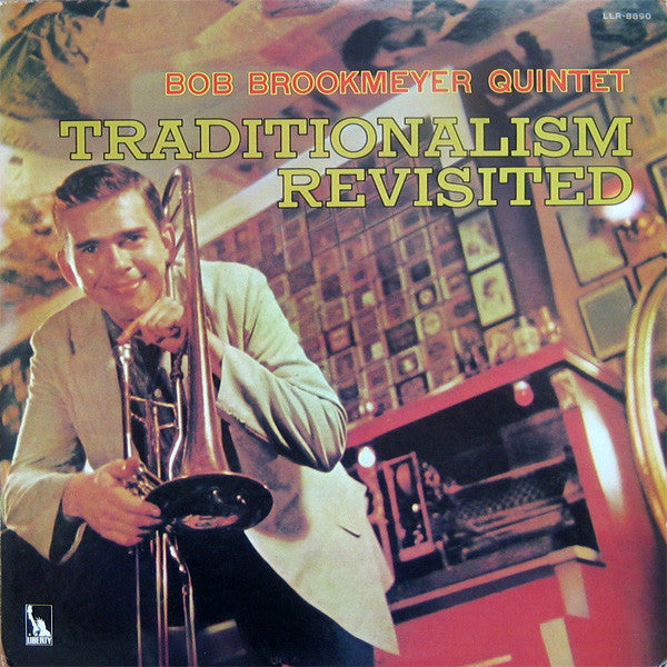 Bob Brookmeyer Quintet - Traditionalism Revisited (Vinyl, LP, Album...