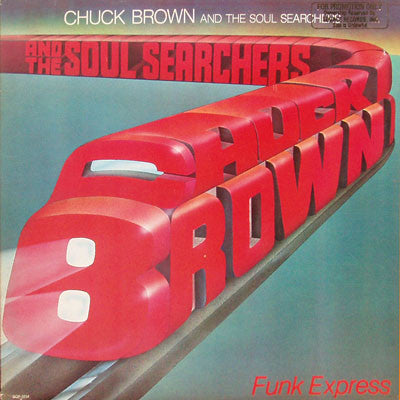 Chuck Brown & The Soul Searchers - Funk Express (Vinyl, LP, Album, Stereo) Very Good (VG) / Very Good (VG)