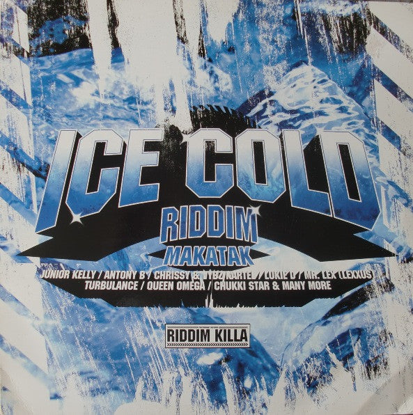 Various - Ice Cold Riddim Makatak (Vinyl, LP, Compilation) Very Good Plus (VG+) / Very Good Plus (VG+)