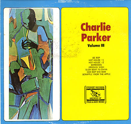 Charlie Parker - Charlie Parker Volume III (Vinyl, LP, Compilation) Very Good Plus (VG+) / Good Plus (G+)