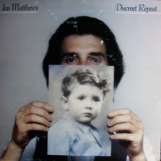Iain Matthews - Discreet Repeat (2xVinyl, LP, Compilation, Stereo) Very Good (VG) / Good Plus (G+)