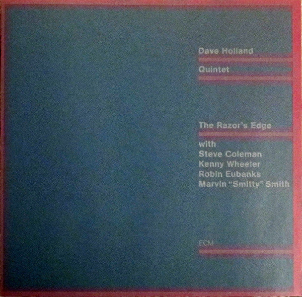 Dave Holland Quintet - The Razor's Edge (Vinyl, LP, Album) Very Good Plus (VG+) / Very Good Plus (VG+)