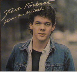 Steve Forbert - Alive On Arrival (Vinyl, LP, Album) Very Good Plus (VG+) / Very Good Plus (VG+)