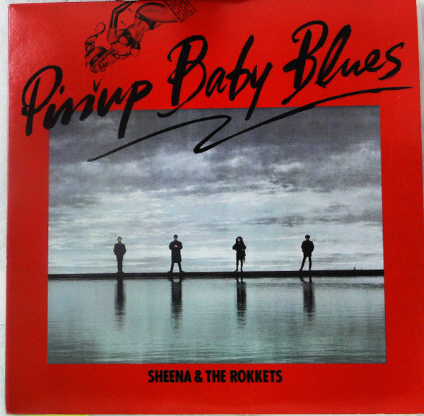 Sheena & The Rokkets - Pinup Baby Blues (Vinyl, LP) Very Good Plus (VG+) / Very Good Plus (VG+)