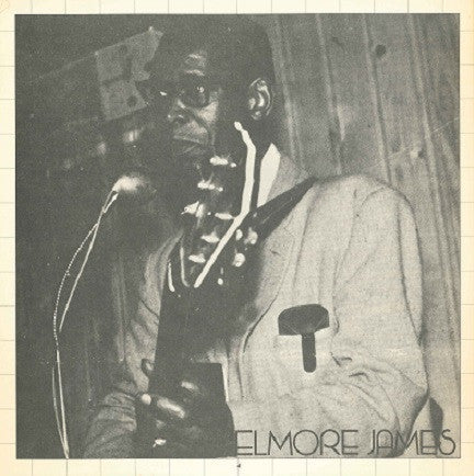 Elmore James - Elmore James (Vinyl, LP, Compilation) Very Good Plus (VG+) / Very Good Plus (VG+)