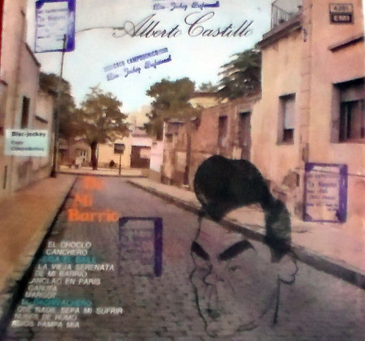 Alberto Castillo - De Mi Barrio (Vinyl, LP, Compilation, Stereo) Good Plus (G+) / Good Plus (G+)