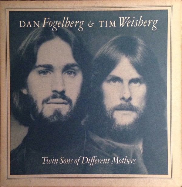Dan Fogelberg - Twin Sons Of Different Mothers (Vinyl, LP, Album, Stereo) Very Good (VG) / Very Good (VG)
