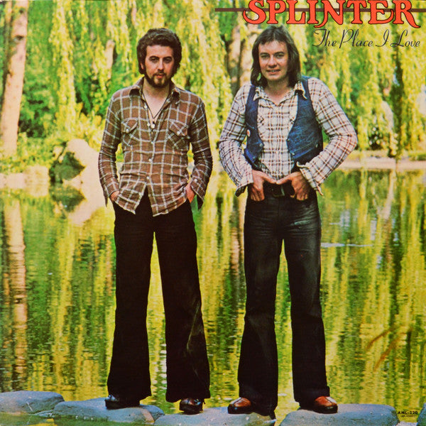 Splinter (2) - The Place I Love (Vinyl, LP, Album) Very Good Plus (VG+) / Very Good (VG)