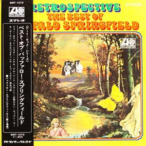 Buffalo Springfield - Retrospective - The Best Of Buffalo Springfield (Vinyl, LP, Compilation) Very Good (VG) / Very Good (VG)