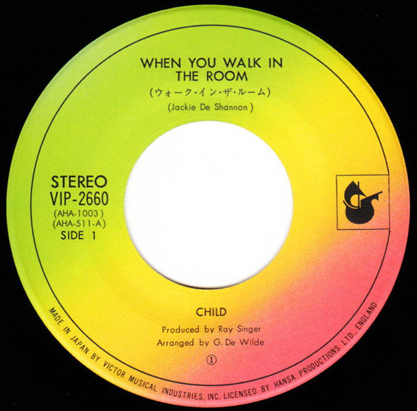 Child (2) - When You Walk In The Room / It's Only Make Believe (Vinyl, 7", 45 RPM, Single) Very Good Plus (VG+) / Very Good Plus (VG+)