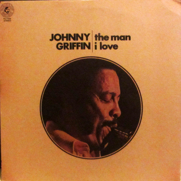 Johnny Griffin - The Man I Love (Vinyl, LP, Album, Reissue, Stereo)