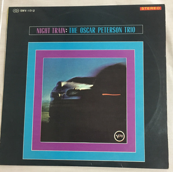The Oscar Peterson Trio - Night Train (Vinyl, LP, Album, Stereo)