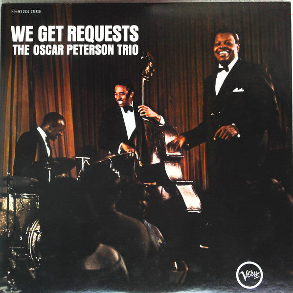The Oscar Peterson Trio - We Get Requests (Vinyl, LP, Album, Reissue, Stereo) Very Good Plus (VG+) / Very Good Plus (VG+)