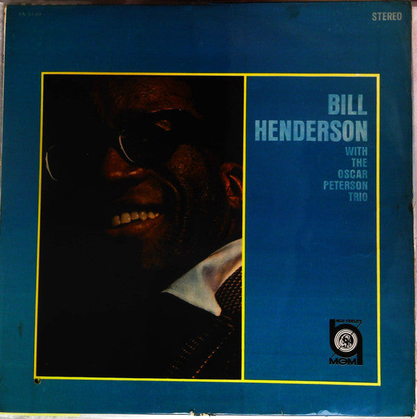 Bill Henderson (3) - Bill Henderson With The Oscar Peterson Trio (Vinyl, LP, Stereo) Very Good (VG) / Very Good (VG)