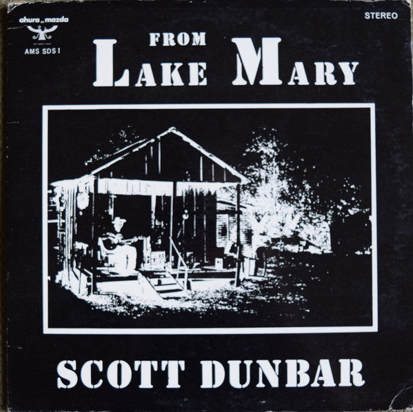 Scott Dunbar - From Lake Mary (Vinyl, LP, Album) Good Plus (G+) / Very Good (VG)