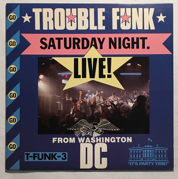 Trouble Funk - Saturday Night Live From Washington D.C. (Vinyl, LP, Album, Stereo) Very Good (VG) / Very Good Plus (VG+)