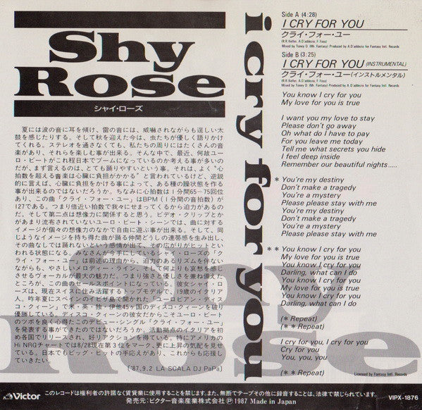 Shy Rose - I Cry For You (Vinyl, 7", 45 RPM, Single, Promo) Near Mint (NM or M-) / Very Good Plus (VG+)