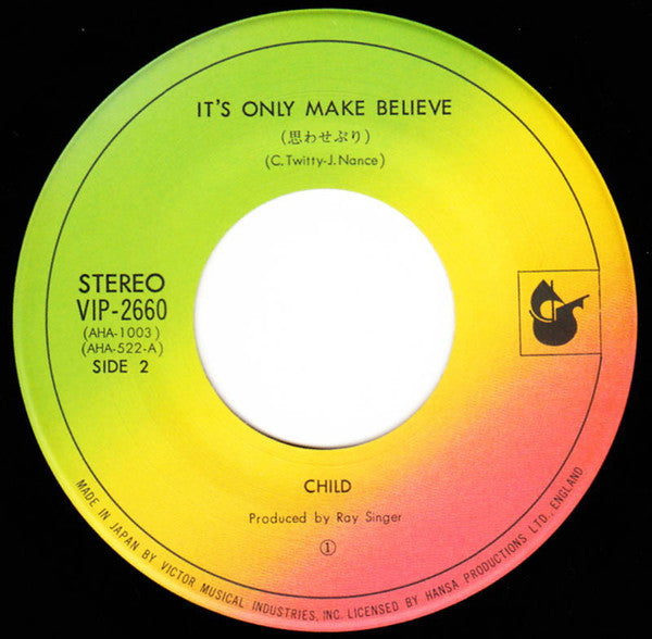 Child (2) - When You Walk In The Room / It's Only Make Believe (Vinyl, 7", 45 RPM, Single) Very Good Plus (VG+) / Very Good Plus (VG+)