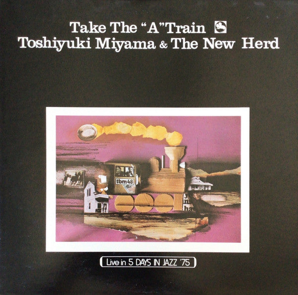 Toshiyuki Miyama & The New Herd - Take The "A" Train (Vinyl, LP, Al...