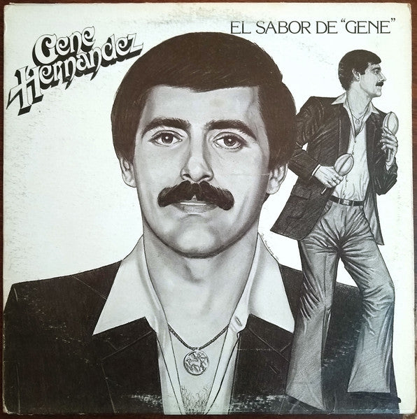 Eugenio Hernandez - El Sabor De "Gene" (Vinyl, LP) Very Good (VG) / Very Good Plus (VG+)
