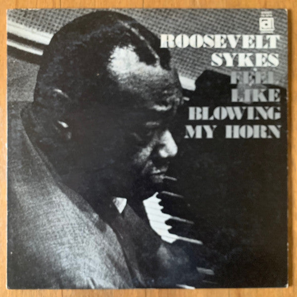 Roosevelt Sykes - Feel Like Blowing My Horn (Vinyl, LP, Album, Stereo) Near Mint (NM or M-) / Very Good Plus (VG+)