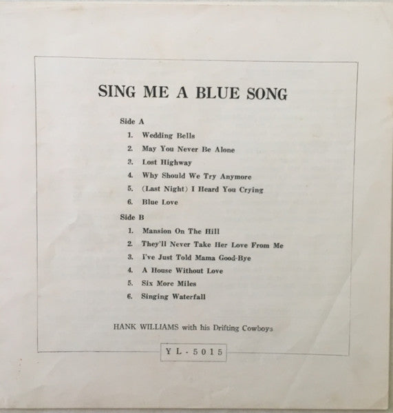Hank Williams With His Drifting Cowboys - Sing Me A Blue Song (Vinyl, LP, Album) Very Good Plus (VG+) / Very Good (VG)