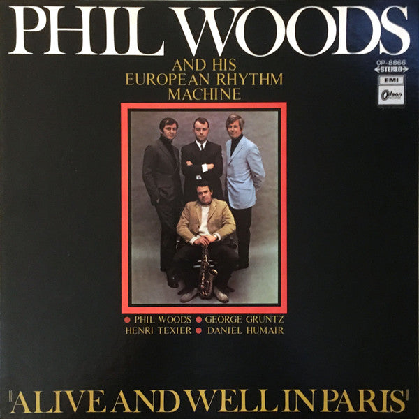 Phil Woods And His European Rhythm Machine - Alive And Well In Paris (Vinyl, LP, Album) Good Plus (G+) / Good (G)