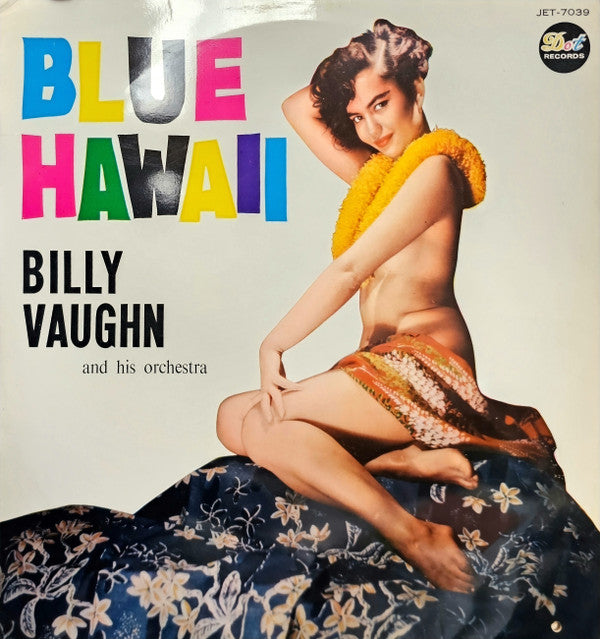Billy Vaughn And His Orchestra - Blue Hawaii (Vinyl, LP, Album, Mono) Very Good (VG) / Very Good (VG)